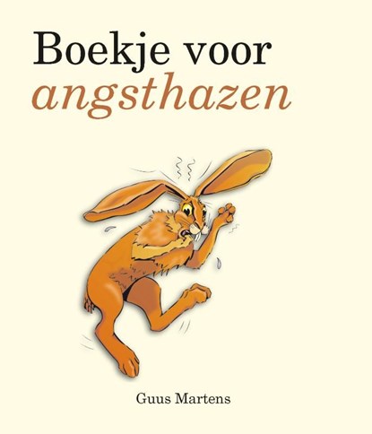 Boekje voor angsthazen, Guus Martens - Ebook - 9789000300082