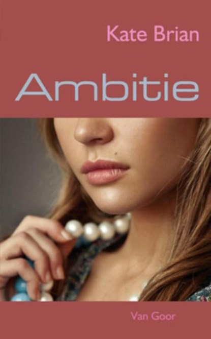 Ambitie, Kate Brian - Ebook - 9789000300242