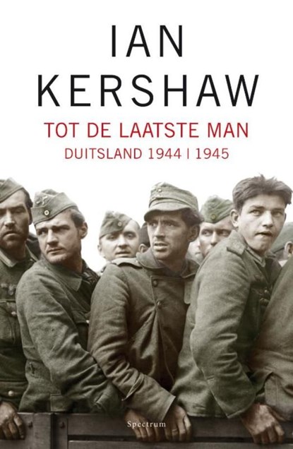 Tot de laatste man, Ian Kershaw - Ebook - 9789000300617