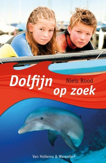 Dolfijn op zoek, Niels Rood - Ebook - 9789000301713