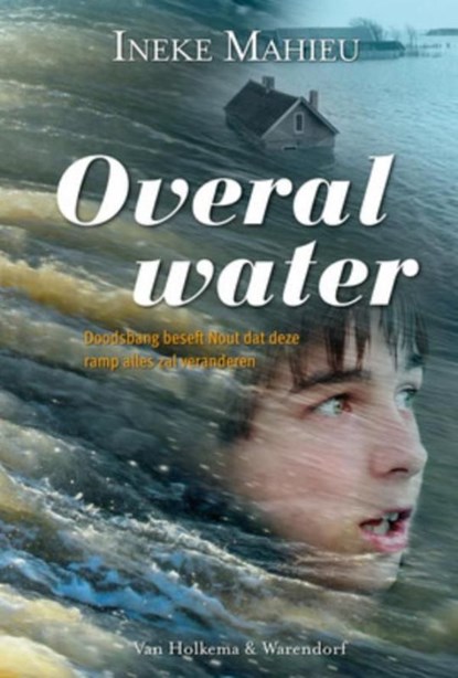 Overal water, Ineke Mahieu - Ebook - 9789000301935