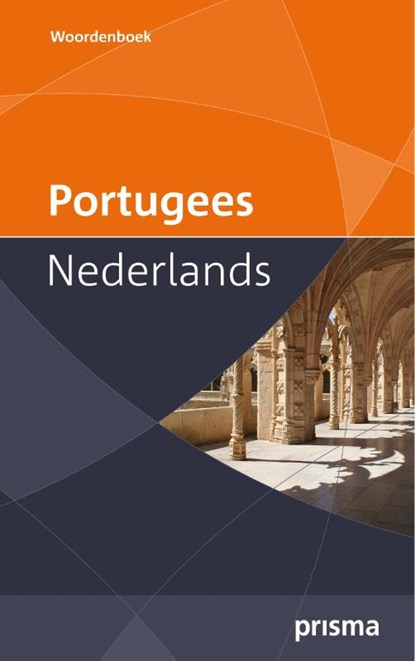 Prisma Woordenboek Portugees-Nederlands, Miraldina Baltazar ; Willem Bossier ; Gabriël van Damme - Paperback - 9789000302253
