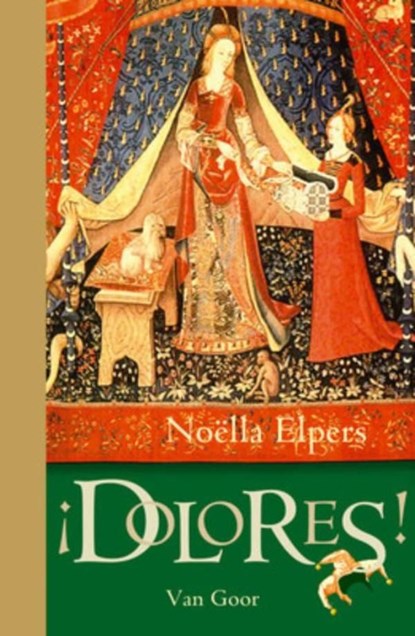 Dolores!, Noëlla Elpers - Ebook - 9789000304288