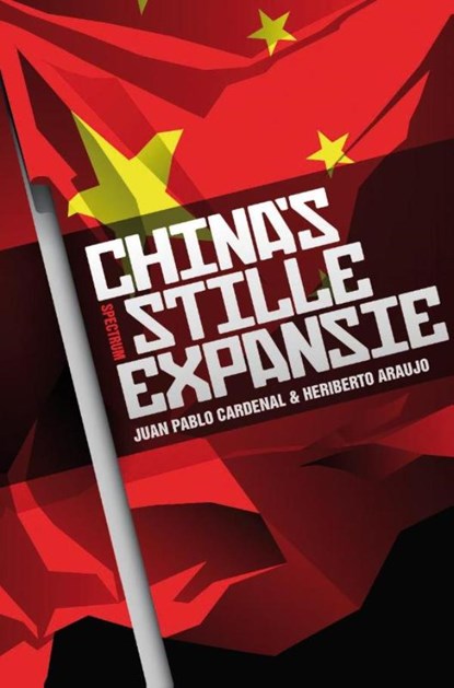 China's stille expansie, Juan Pablo Cardenal - Ebook - 9789000304431