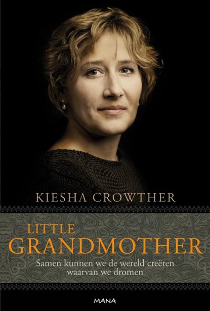 Little grandmother, Kiesha Crowther & Jennifer Ferraro - Paperback - 9789000304745