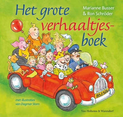 Het grote verhaaltjesboek, Marianne Busser ; Ron Schröder - Gebonden - 9789000305353