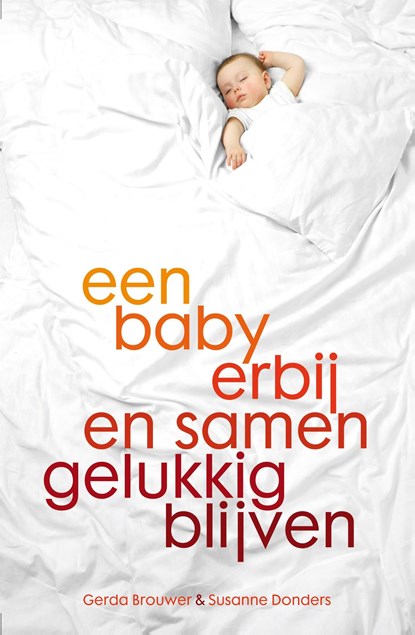 Een baby erbij en samen gelukkig, Susanne Donders - Ebook - 9789000305872