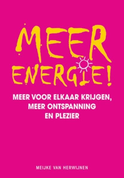 Meer energie!, Meijke van Herwijnen - Ebook - 9789000305919