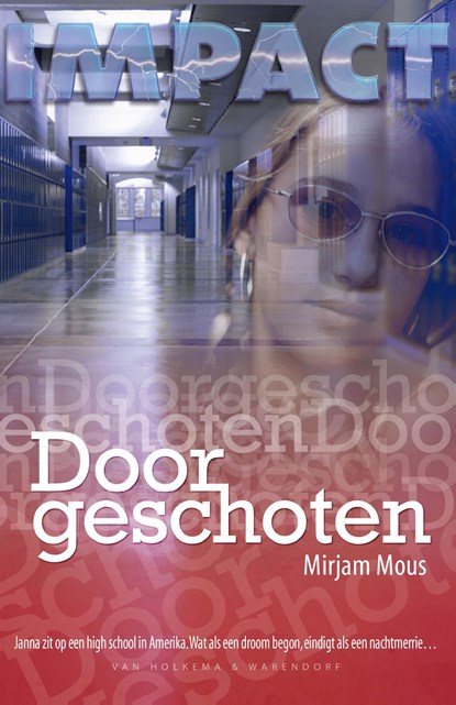 Doorgeschoten, Mirjam Mous - Ebook - 9789000306848