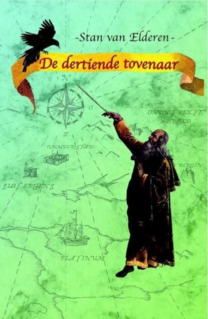De dertiende tovenaar, Stan van Elderen - Ebook - 9789000307234