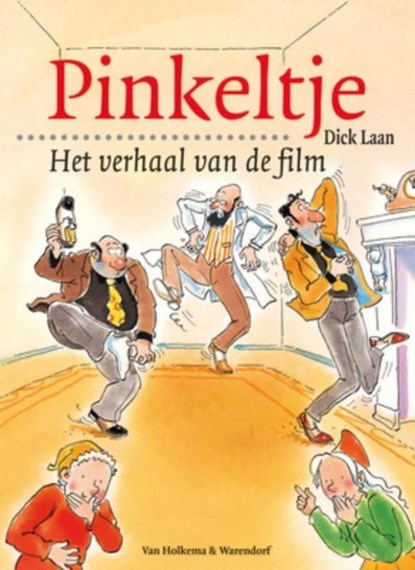 Pinkeltje, het verhaal van de film, Dick Laan - Ebook - 9789000309566