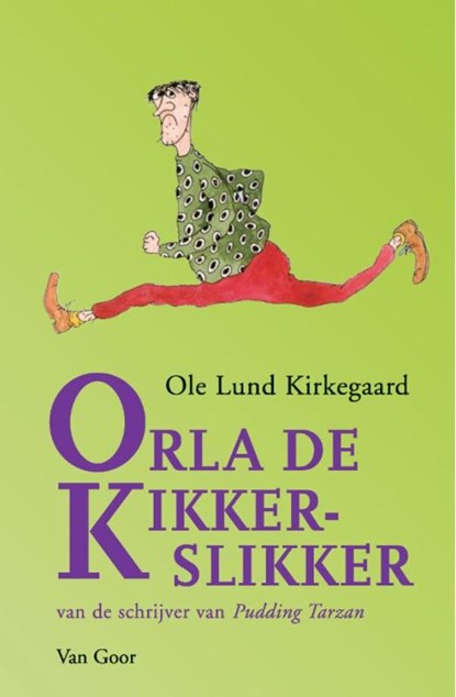 Orla de kikkerslikker, Ole Lund Kirkegaard - Ebook - 9789000309627