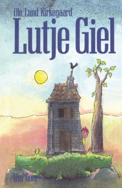 Lutje Giel, Ole Lund Kirkegaard - Ebook - 9789000309634