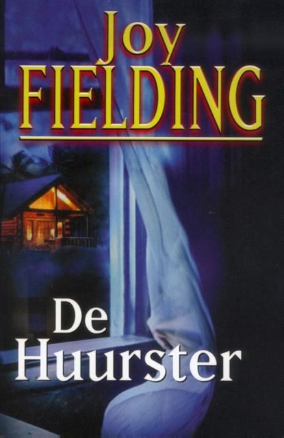 De huurster, Joy Fielding - Ebook - 9789000309825