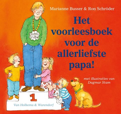 Het voorleesboek voor de allerliefste papa!, Marianne Busser ; Ron Schröder - Gebonden - 9789000309931