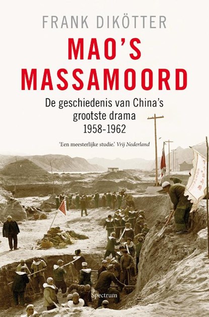 Mao's massamoord, Frank Dikötter - Paperback - 9789000311354
