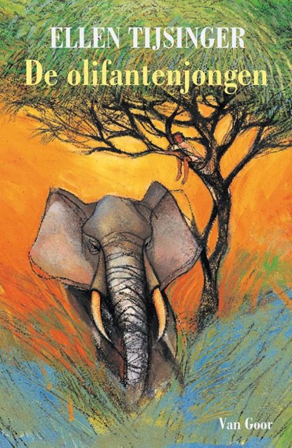 De olifantenjongen, Ellen Tijsinger - Paperback - 9789000311743
