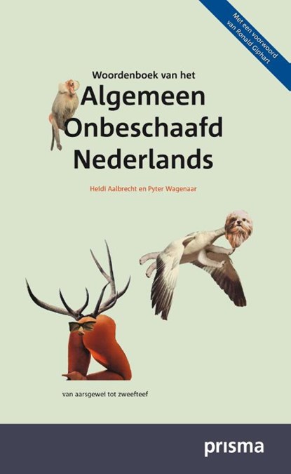 Woordenboek van het Algemeen Onbeschaafd Nederlands, Heidi Aalbrecht ; Pyter Wagenaar - Paperback - 9789000311859