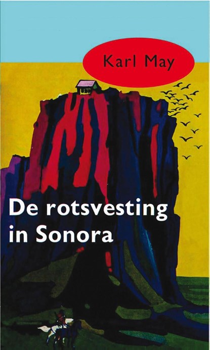 De rotsvesting in Sonora, Karl May - Ebook - 9789000312320