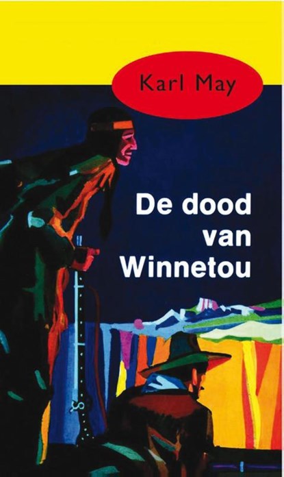 De dood van Winnetou, Karl May - Ebook - 9789000312344