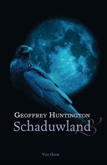 Schaduwland, Geoffrey Huntington - Gebonden - 9789000314454