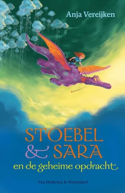 Stoebel en Sara en de geheime opdracht, Anja Vereijken - Ebook - 9789000314577
