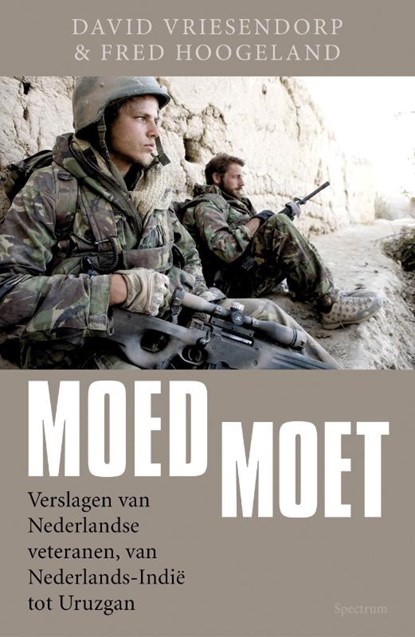 Moed moet, David Vriesendorp ; Fred Hoogeland - Paperback - 9789000316632