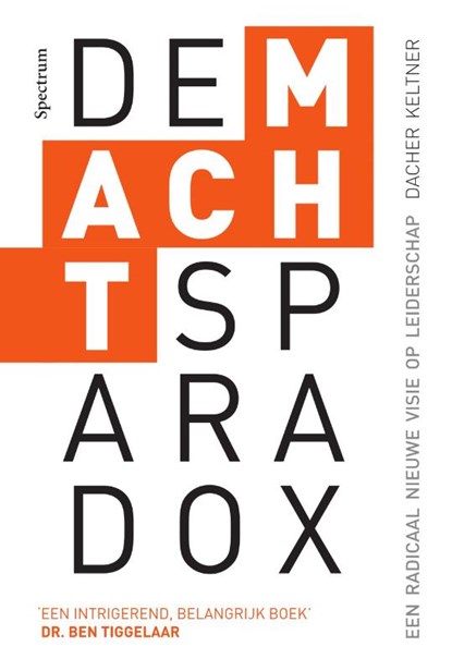 De machtsparadox, Dacher Keltner - Gebonden - 9789000316977