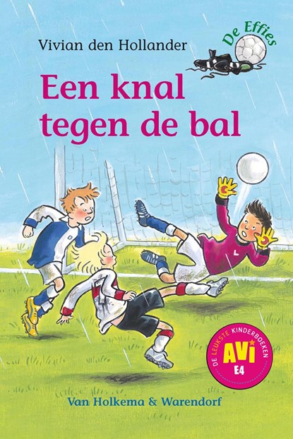 Een knal tegen de bal, Vivian den Hollander - Ebook - 9789000317370
