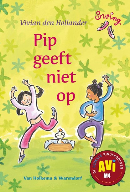 Pip geeft niet op, Vivian den Hollander - Ebook - 9789000317622
