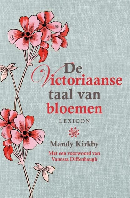 De Victoriaanse taal van bloemen, Mandy Kirkby - Ebook - 9789000318827