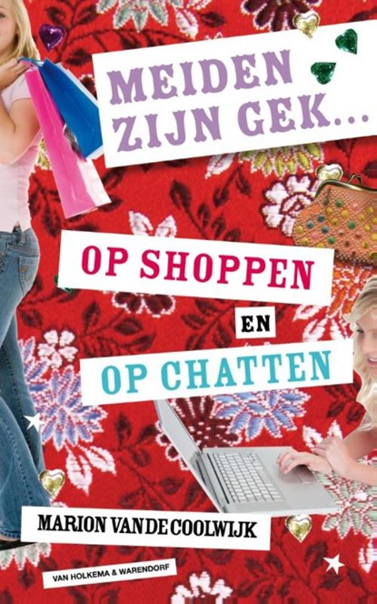 Meiden zijn gek? op shoppen en op chatten, Marion van de Coolwijk - Ebook - 9789000319299