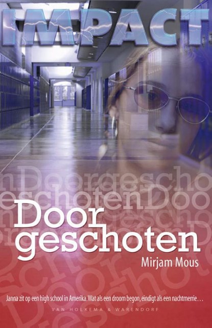 Doorgeschoten, Mirjam Mous - Paperback - 9789000319909
