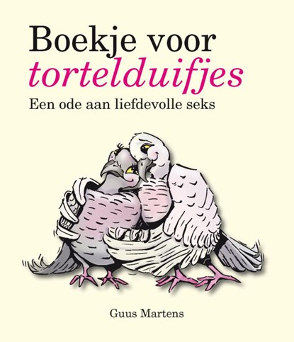 Boekje voor tortelduifjes, Guus Martens - Paperback - 9789000319923