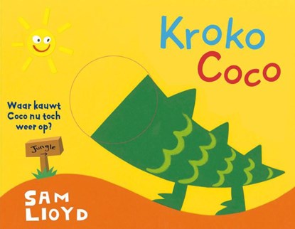 Kroko Coco, Sam Lloyd - Gebonden - 9789000320158