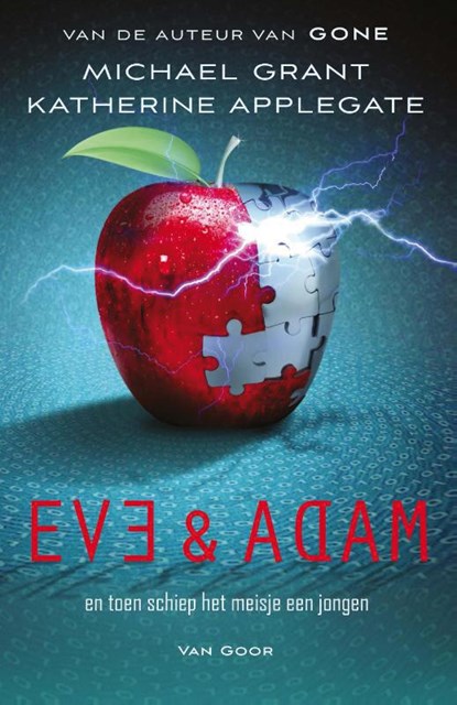 Eve en Adam, Michael Grant ; Katherine Applegate - Paperback - 9789000321056