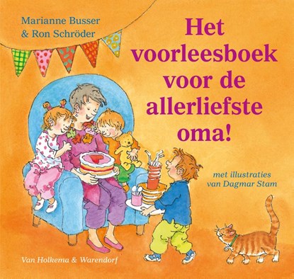 Het voorleesboek voor de allerliefste oma!, Marianne Busser ; Ron Schröder - Gebonden - 9789000321193