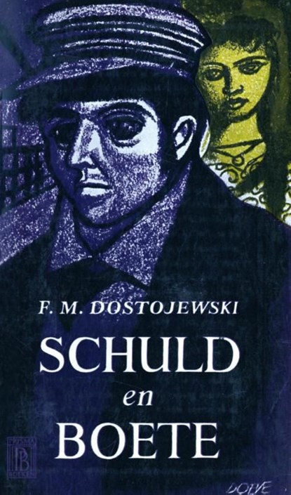 Schuld en boete, Fjodor Michajlovitsj Dostojevski - Ebook - 9789000321247