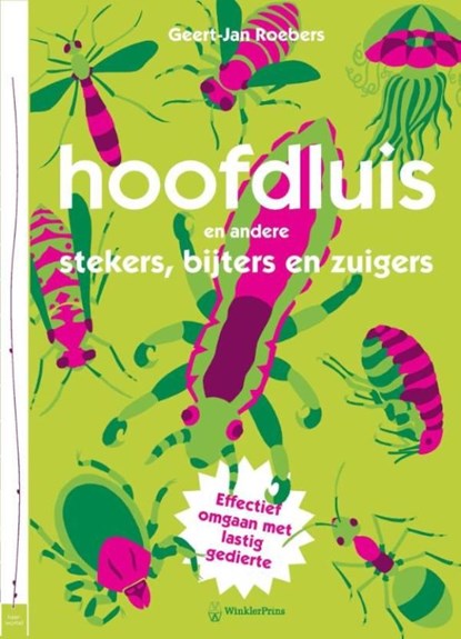 Hoofdluis en andere stekers, bijters en zuigers, Geert-Jan Roebers - Ebook - 9789000323241