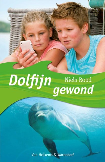 Dolfijn gewond, Niels Rood - Paperback - 9789000324088