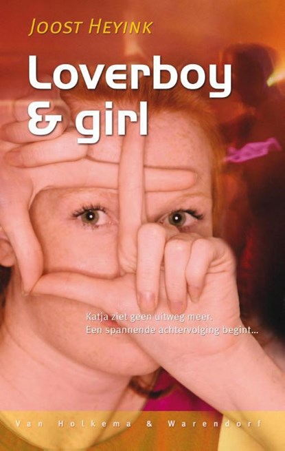Loverboy en Girl, Joost Heyink - Paperback - 9789000324118
