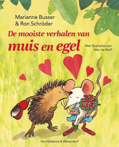De mooiste verhalen van muis en egel, Marianne Busser ; Ron Schröder - Gebonden - 9789000325160