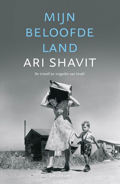 Mijn beloofde land, Ari Shavit - Ebook - 9789000326105