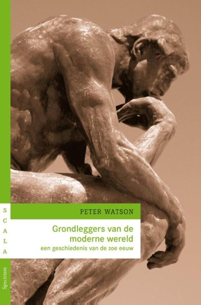Grondleggers van de moderne wereld, Peter Watson - Ebook - 9789000326495