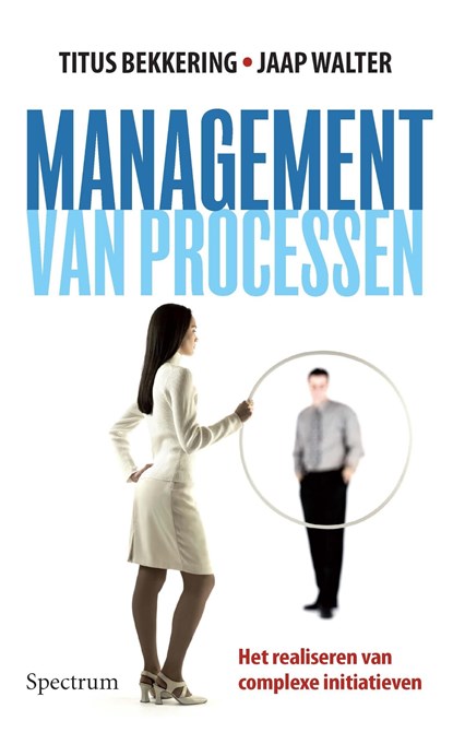 Management van processen, Titus Bekkering ; Jaap Walter - Ebook - 9789000326877