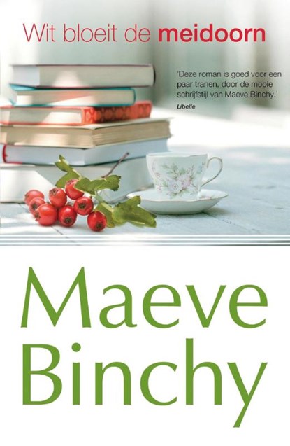 Wit bloeit de meidoorn, Maeve Binchy - Paperback - 9789000330287