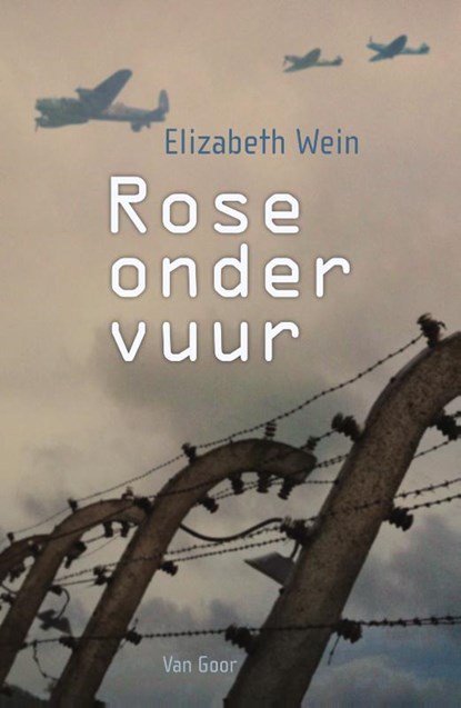 Rose onder vuur, Elizabeth Wein - Gebonden - 9789000330737