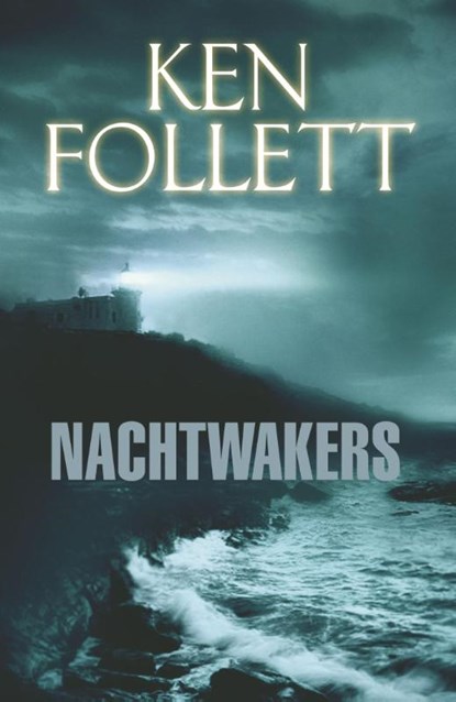 Nachtwakers, Ken Follett - Ebook - 9789000331635