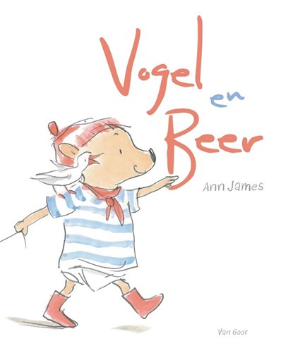 Vogel en beer, Ann James - Gebonden - 9789000332014