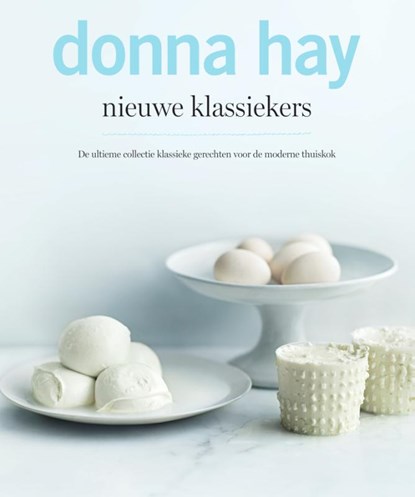 Nieuwe klassiekers, Donna Hay - Gebonden - 9789000335268
